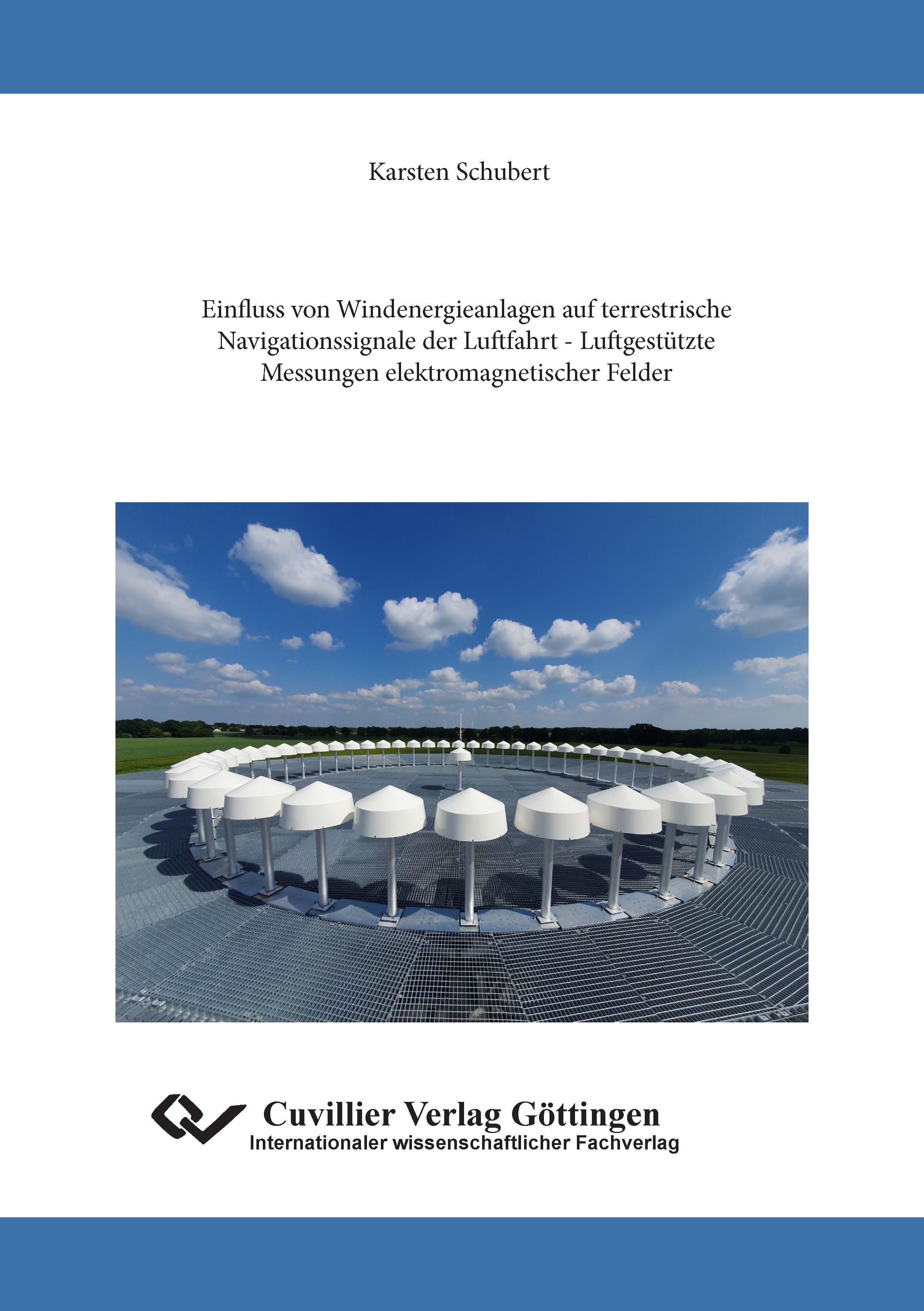 Einfluss von Windenergieanlagen auf terrestrische Navigationssignale der Luftfahrt - Luftgestützte Messungen elektromagnetischer Felder