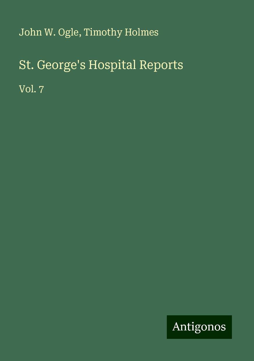 St. George's Hospital Reports