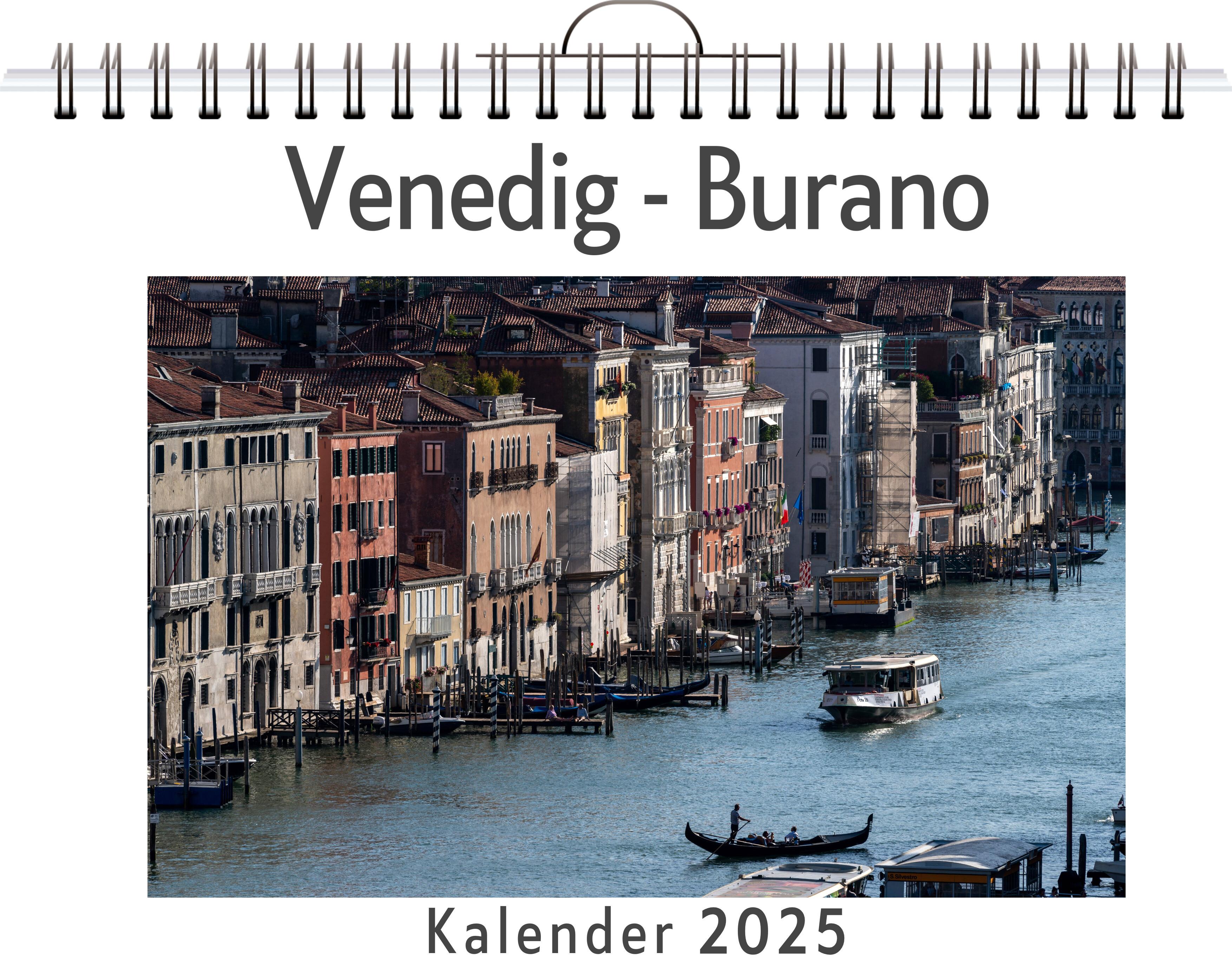 Venedig - Burano - (Wandkalender 2025, Kalender DIN A4 quer, Monatskalender im Querformat mit Kalendarium, das perfekte Geschenk)