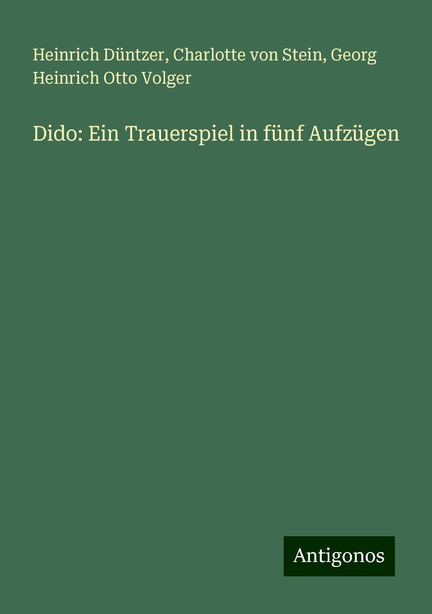 Dido: Ein Trauerspiel in fünf Aufzügen