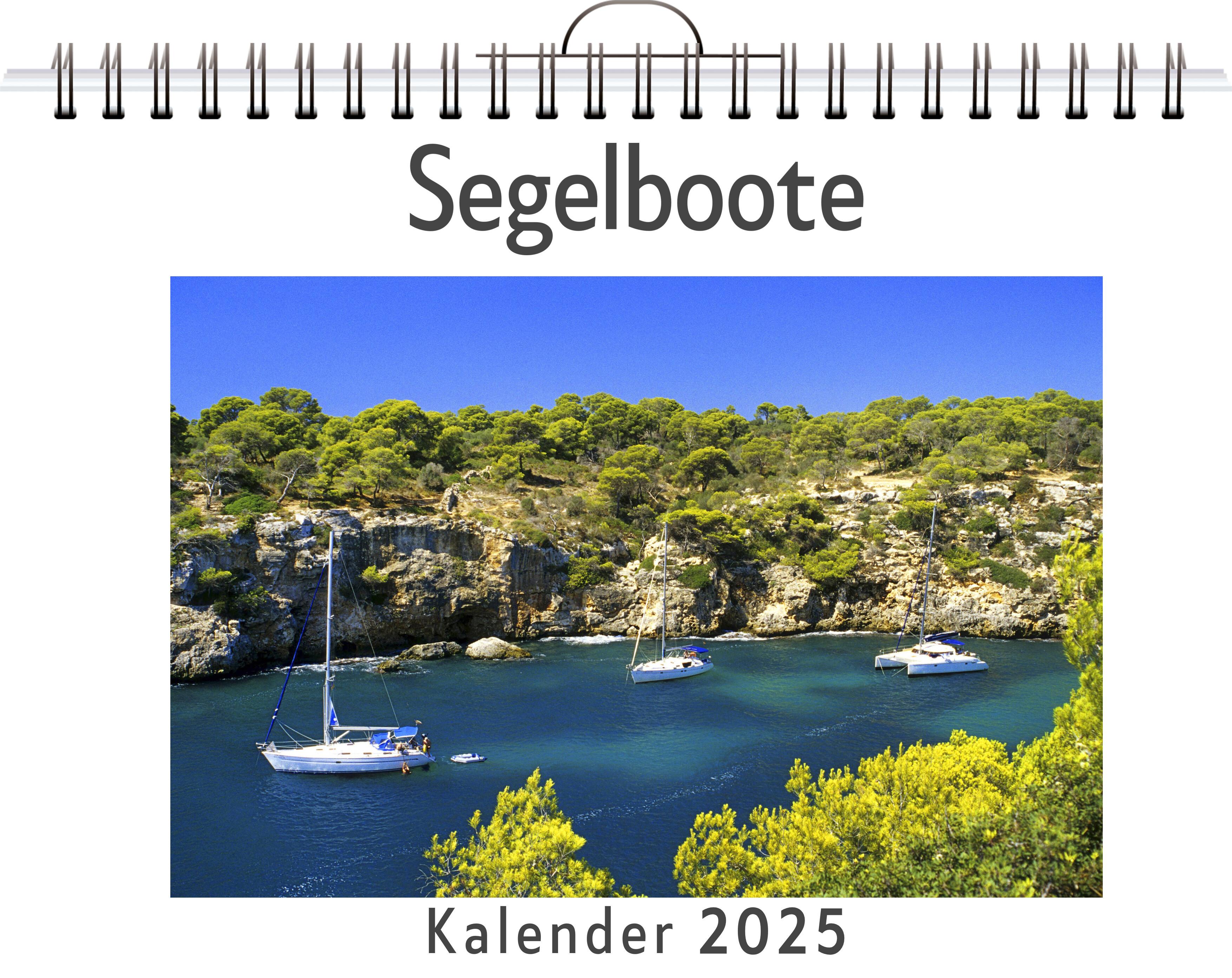 Segelboote - (Wandkalender 2025, Kalender DIN A4 quer, Monatskalender im Querformat mit Kalendarium, das perfekte Geschenk)