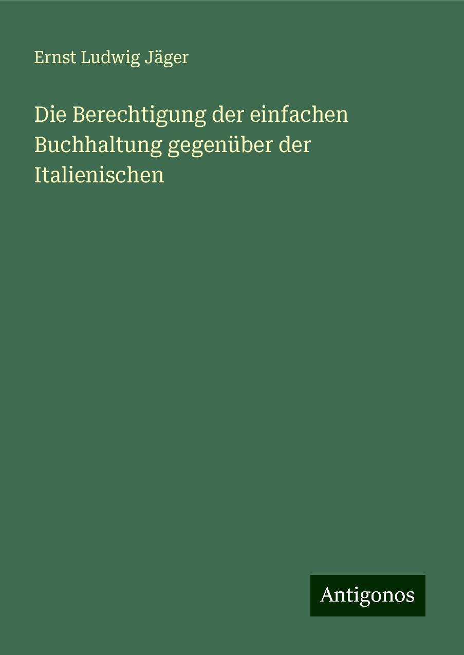 Die Berechtigung der einfachen Buchhaltung gegenüber der Italienischen