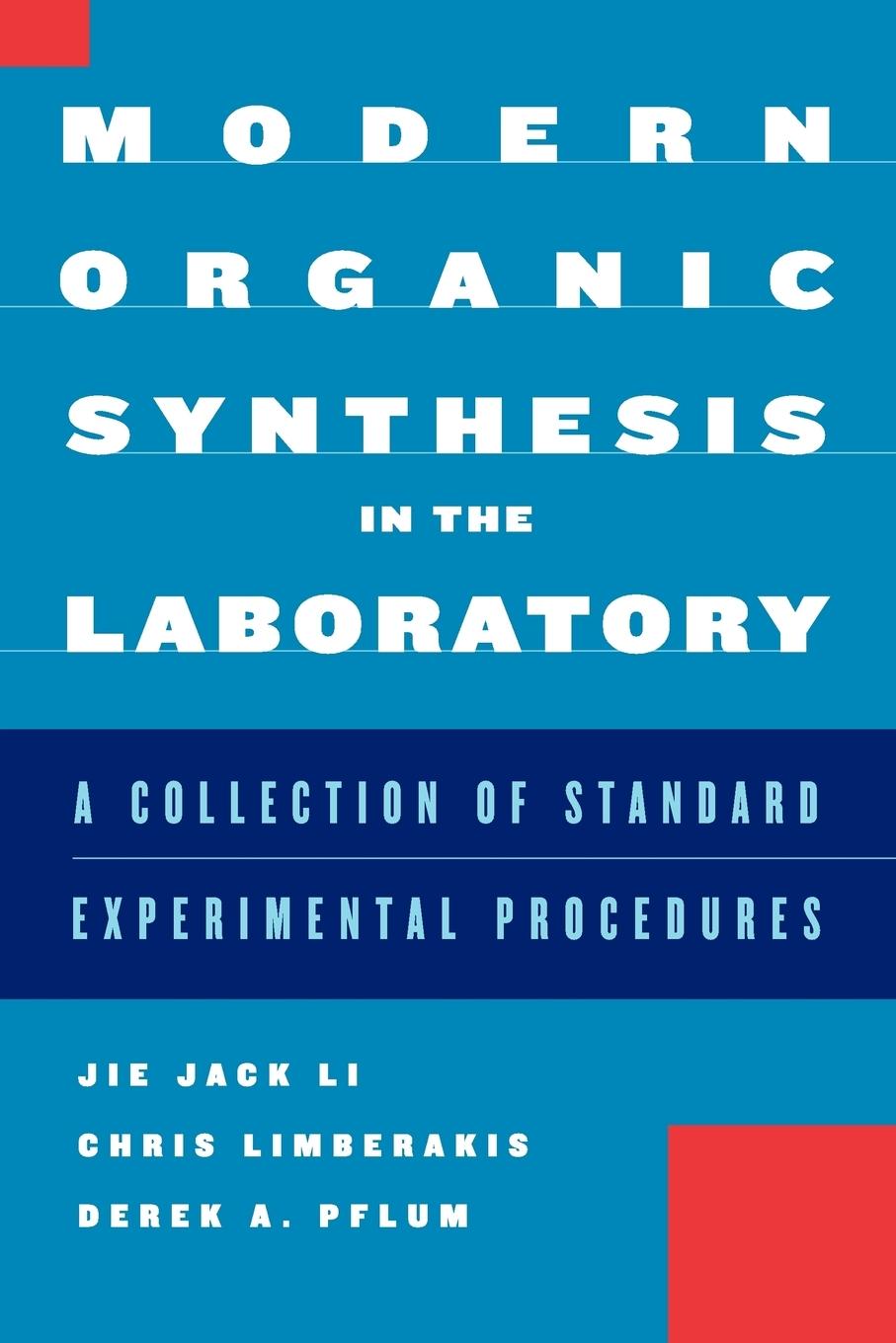 Modern Organic Synthesis in the Laboratory