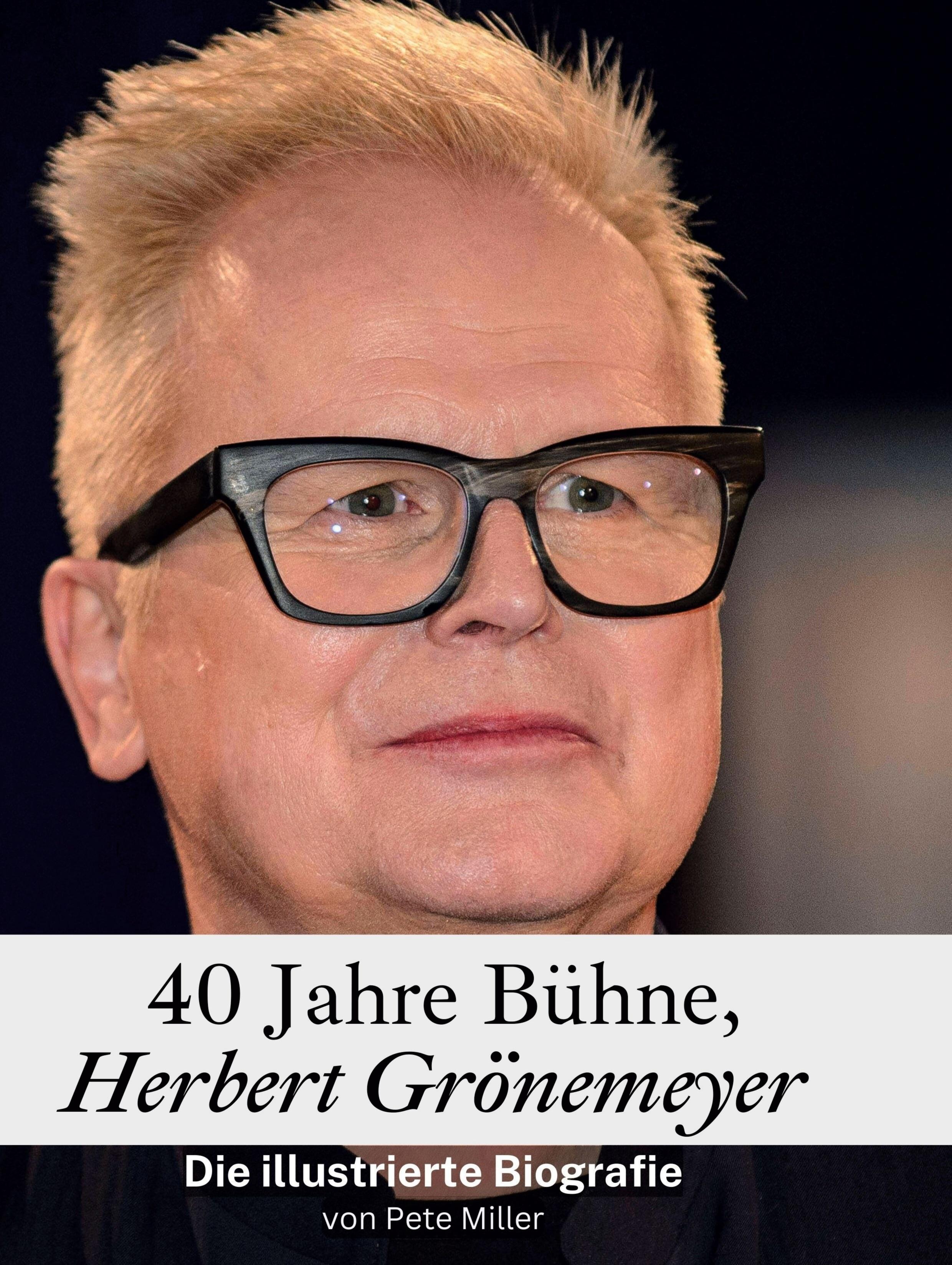 40 Jahre Bühne, Herbert Grönemeyer