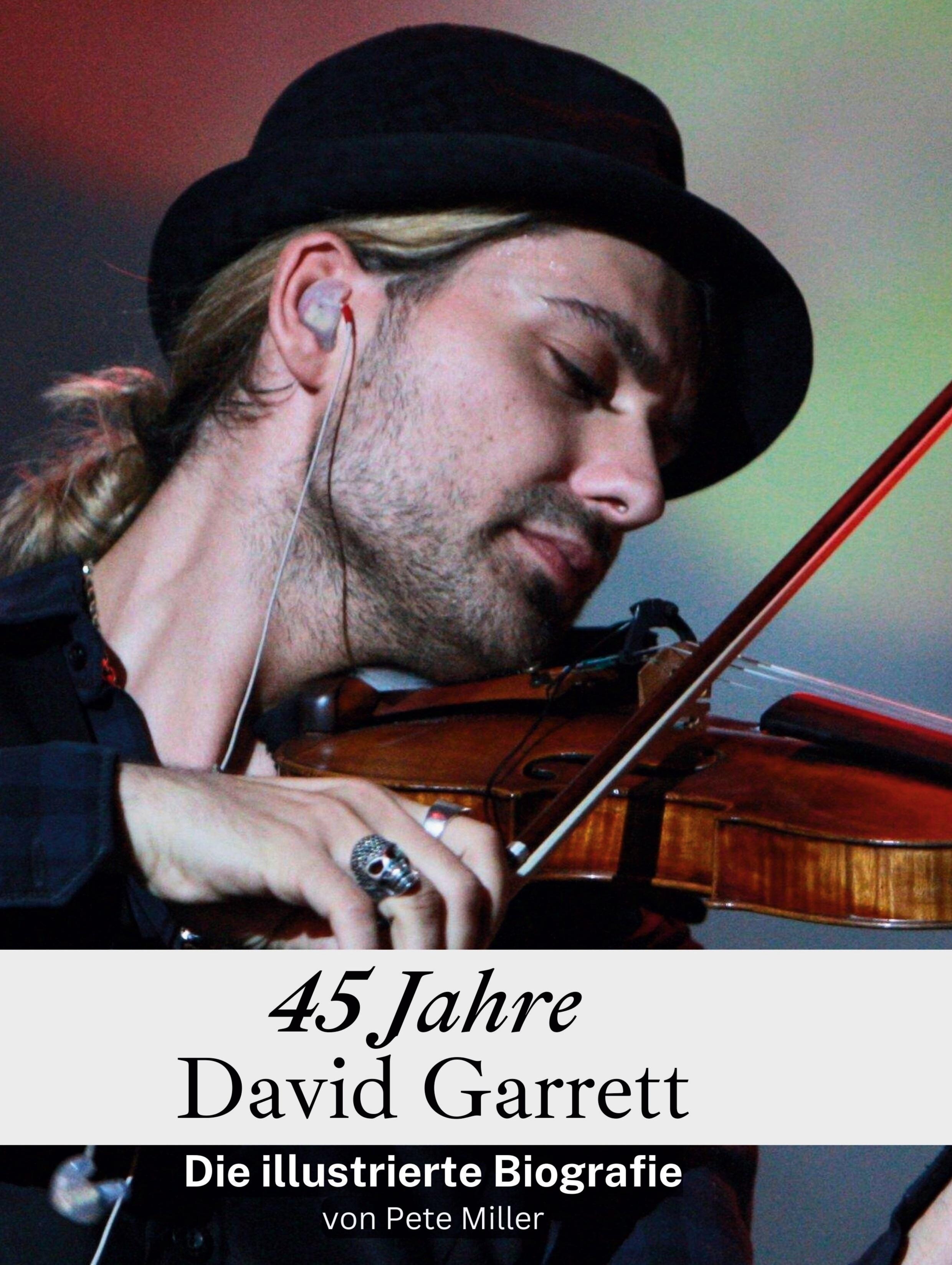 45 Jahre David Garrett