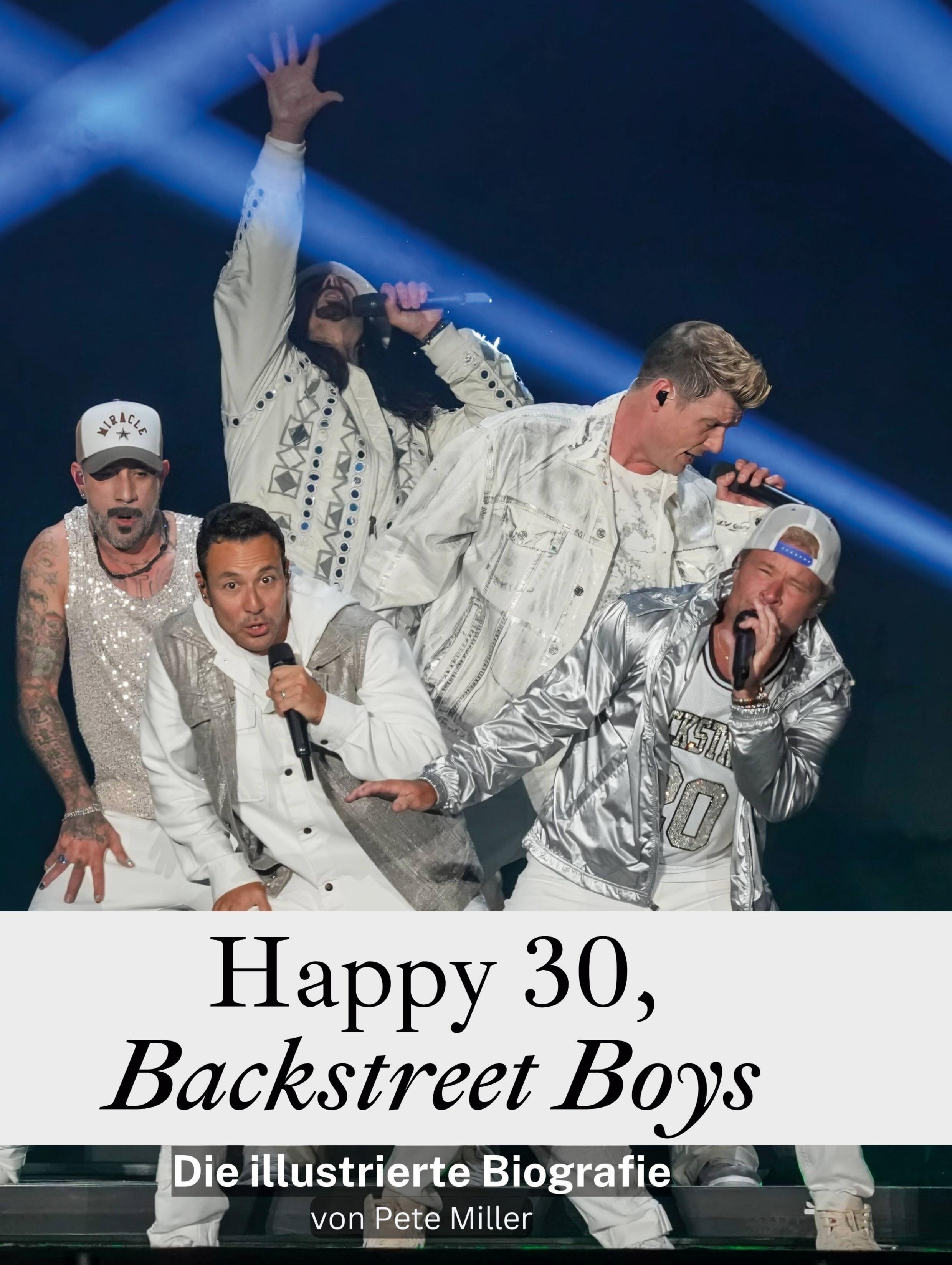 Happy 30, Backstreet Boys