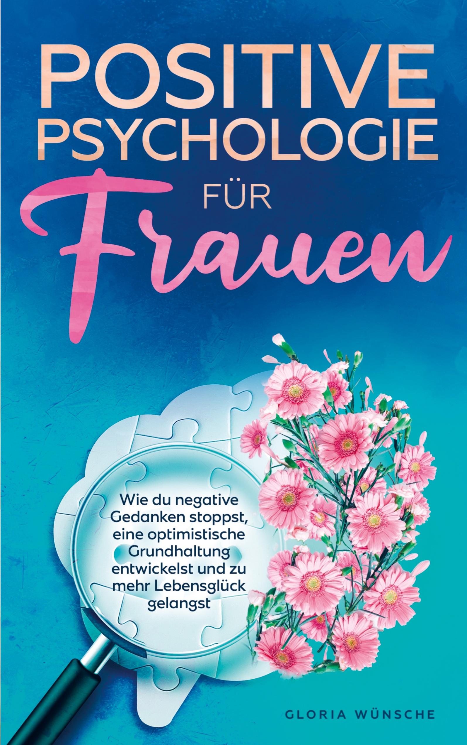 Positive Psychologie für Frauen