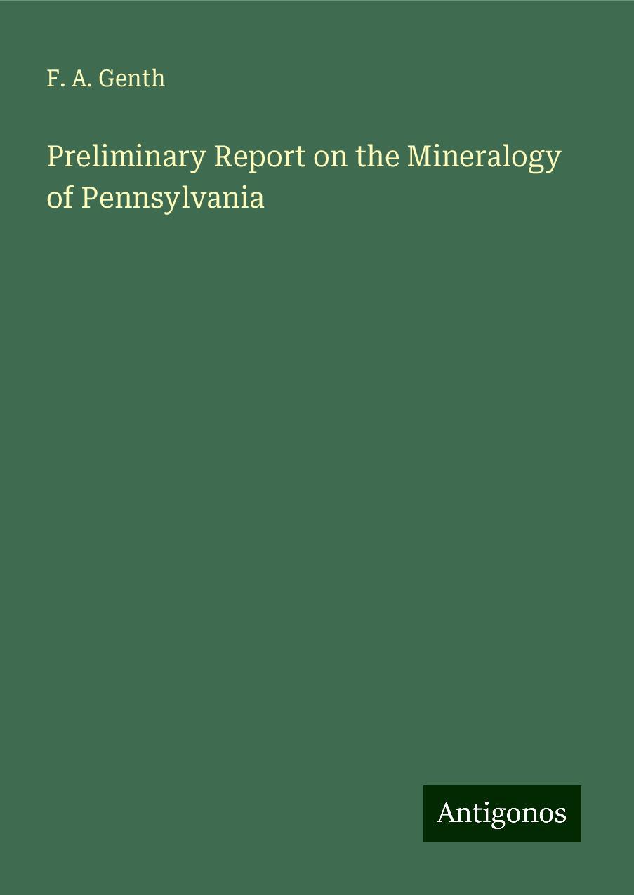 Preliminary Report on the Mineralogy of Pennsylvania