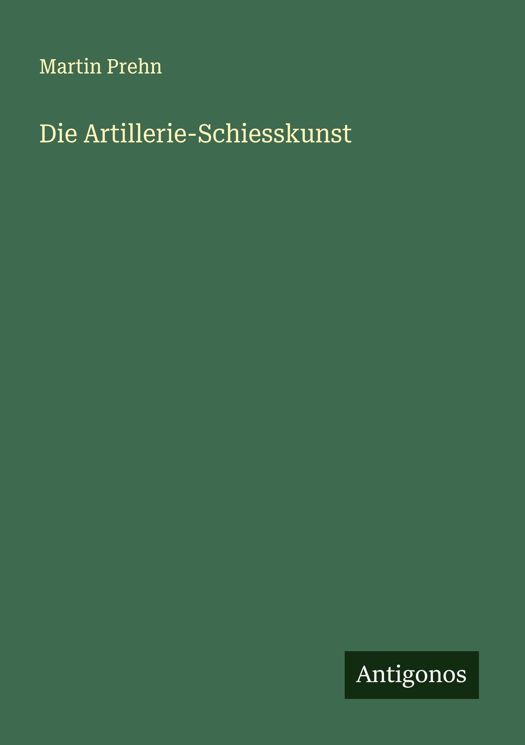 Die Artillerie-Schiesskunst