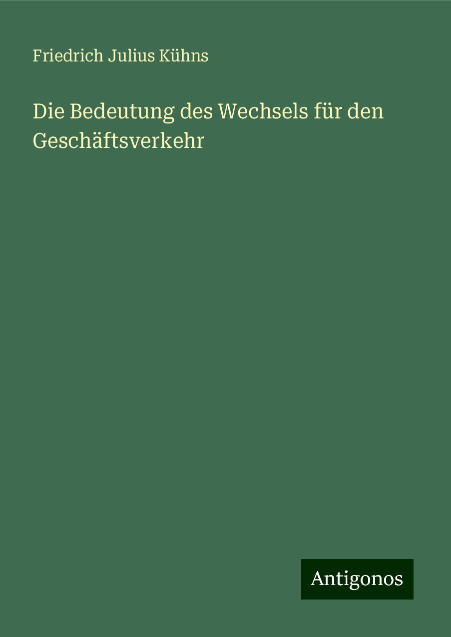 Die Bedeutung des Wechsels für den Geschäftsverkehr