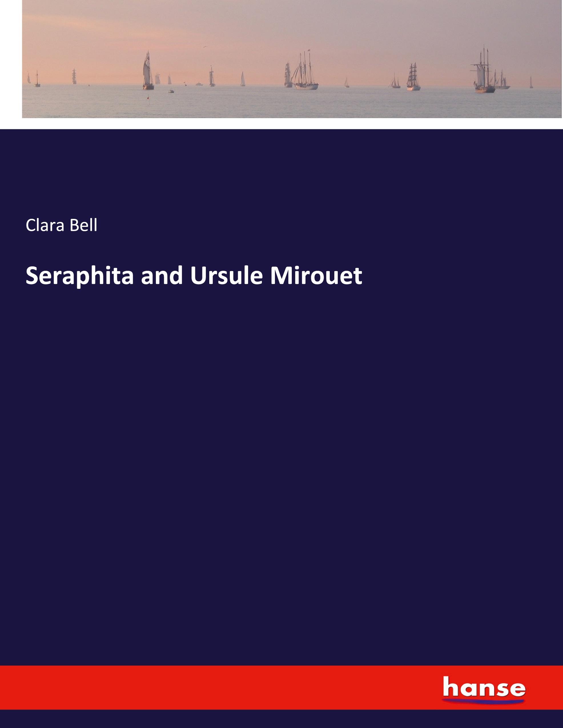 Seraphita and Ursule Mirouet