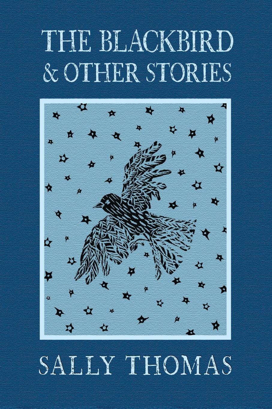 The Blackbird and Other Stories