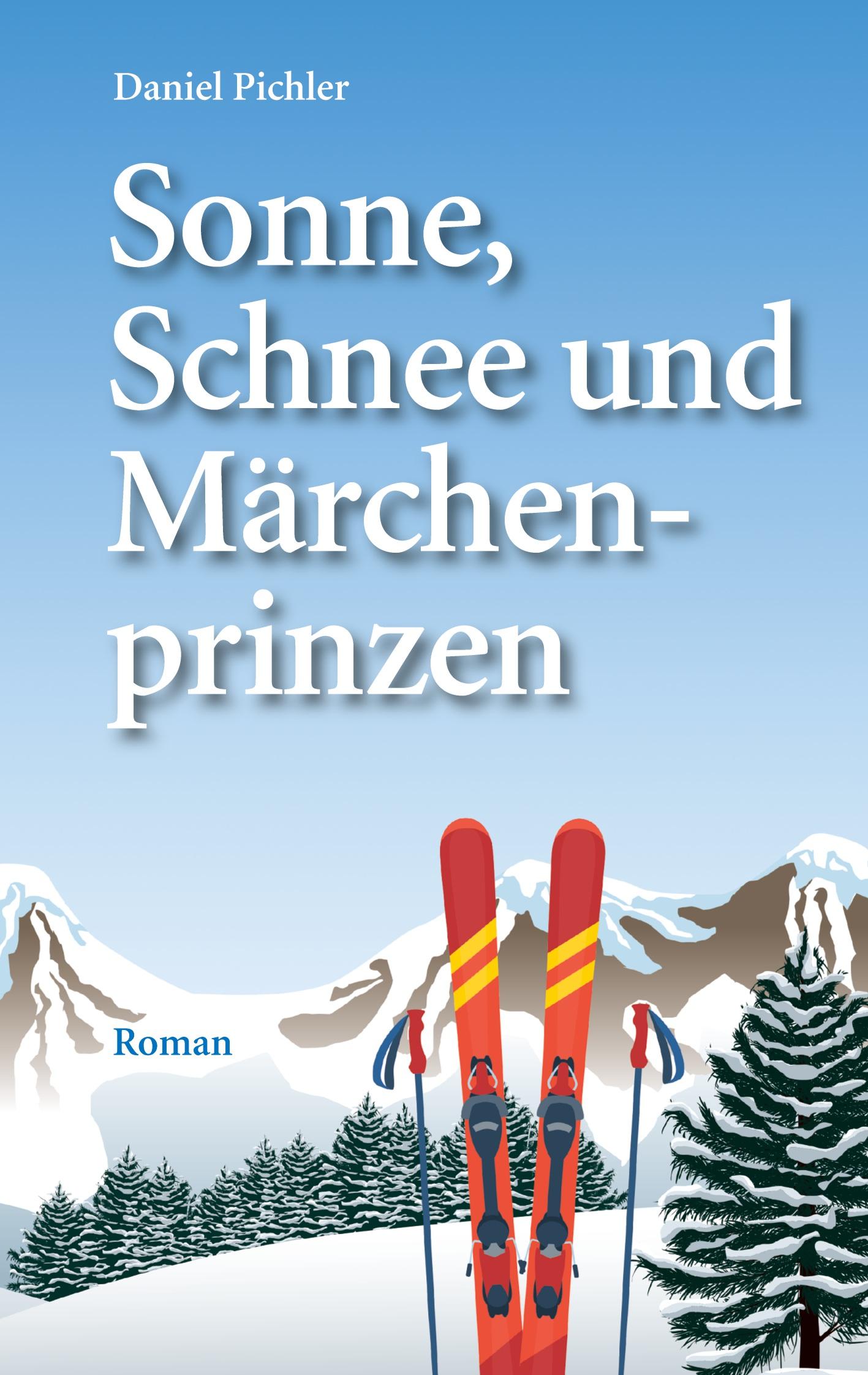 Sonne, Schnee und Märchenprinzen