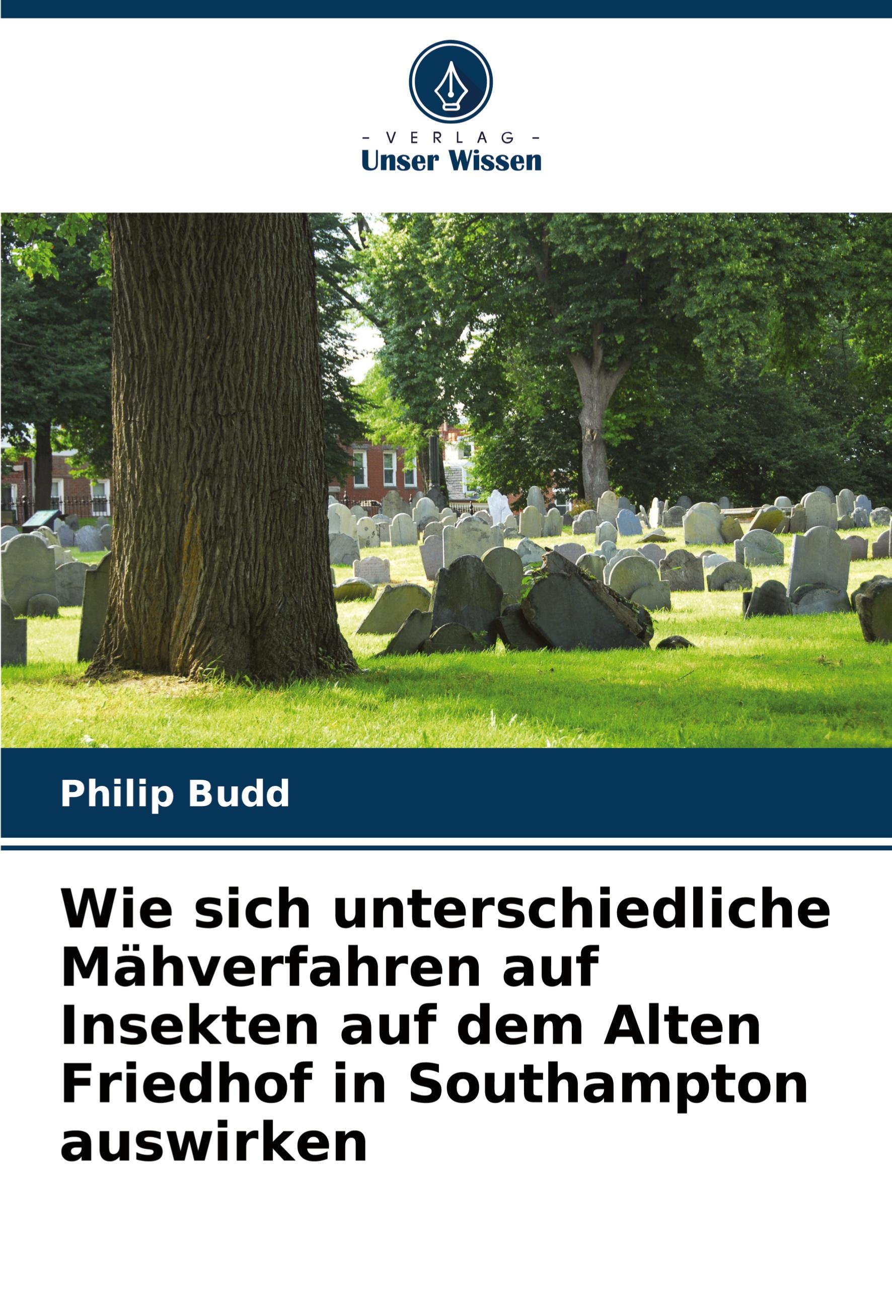 Wie sich unterschiedliche Mähverfahren auf Insekten auf dem Alten Friedhof in Southampton auswirken