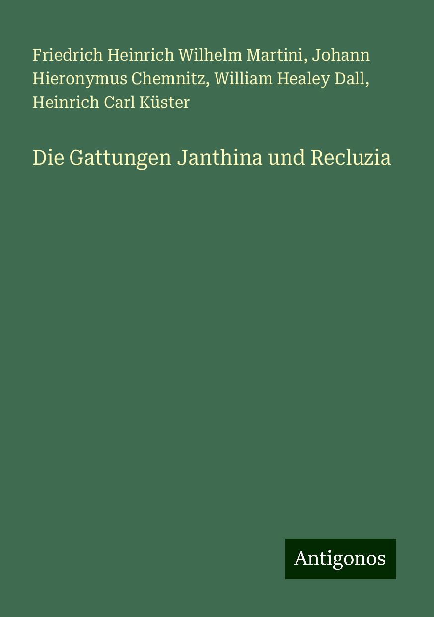 Die Gattungen Janthina und Recluzia