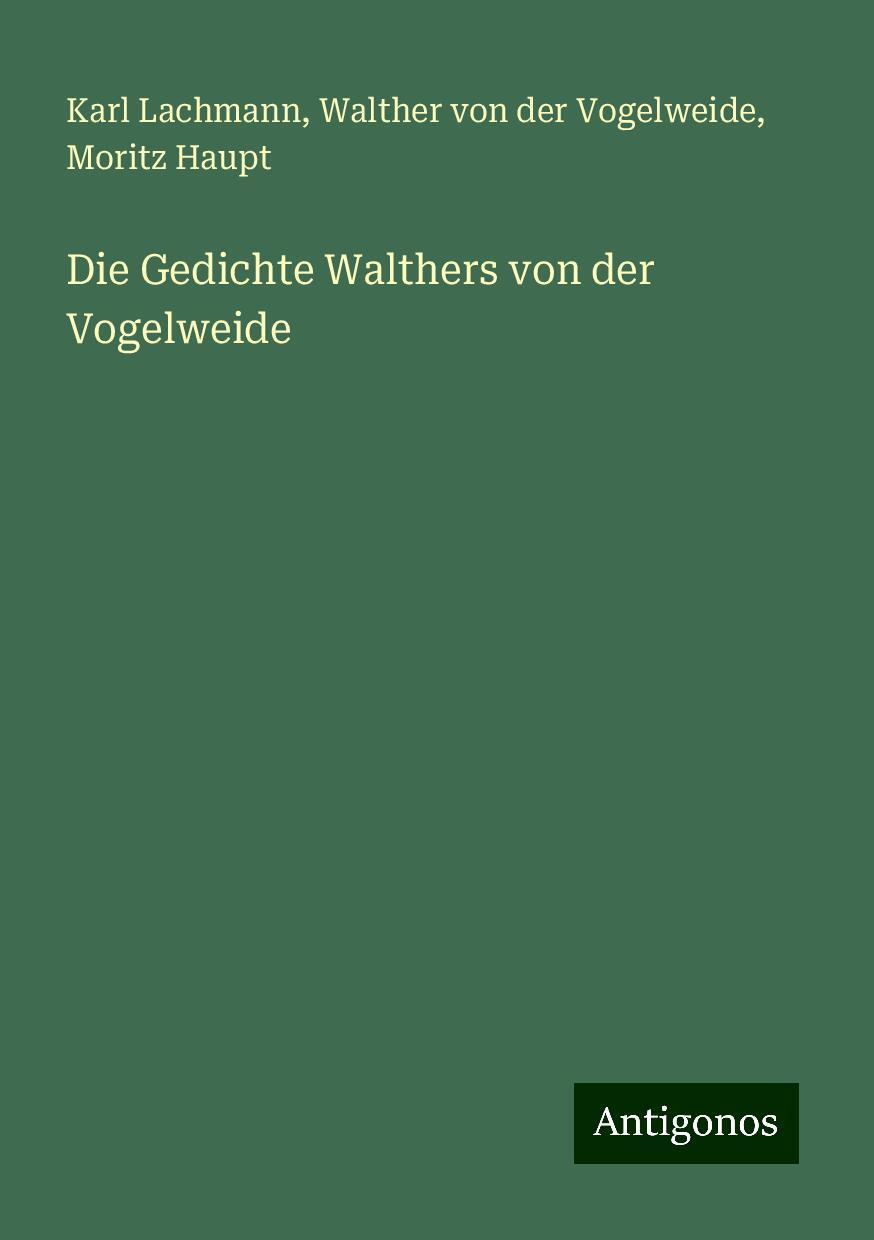 Die Gedichte Walthers von der Vogelweide