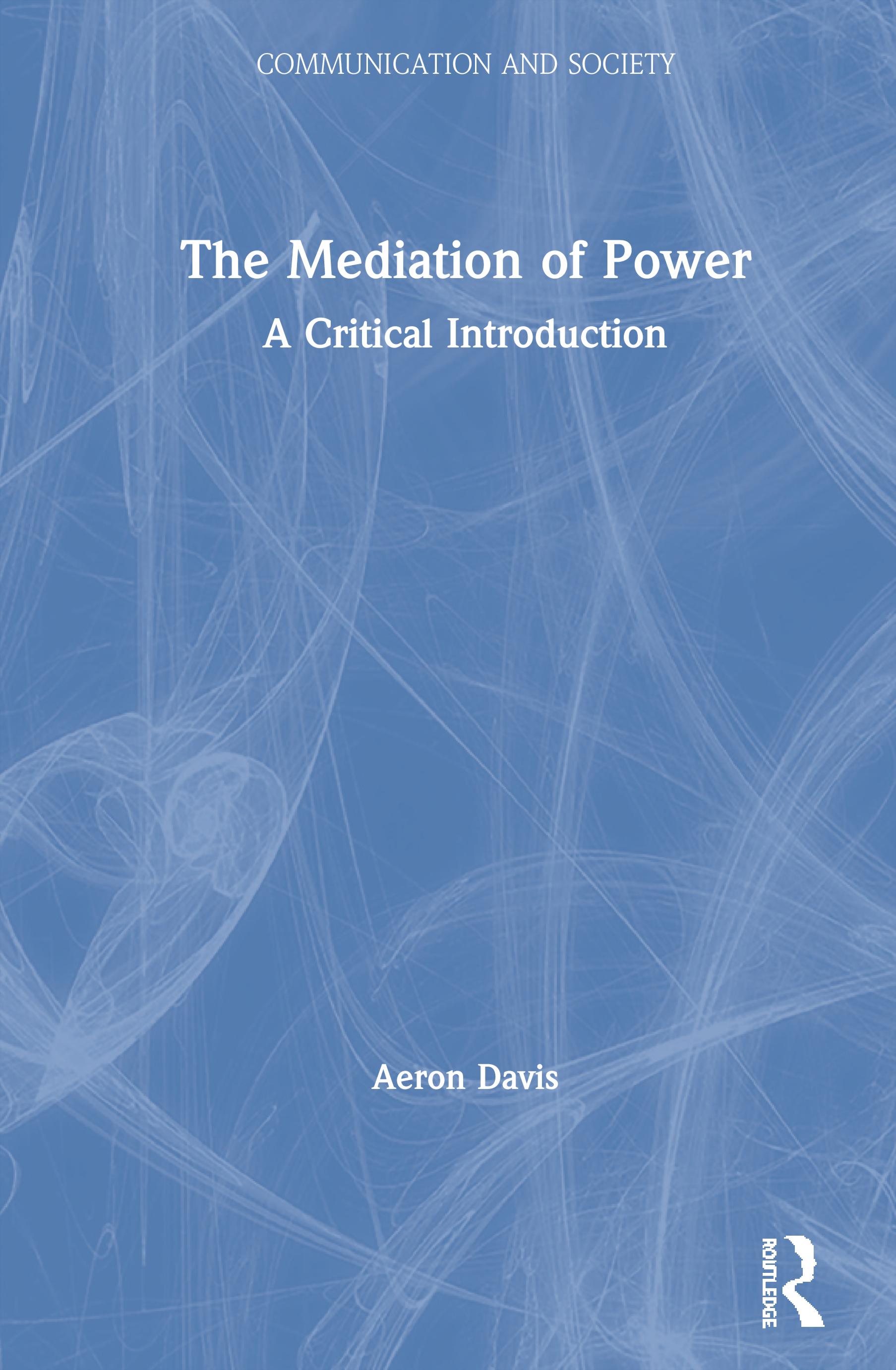 The Mediation of Power