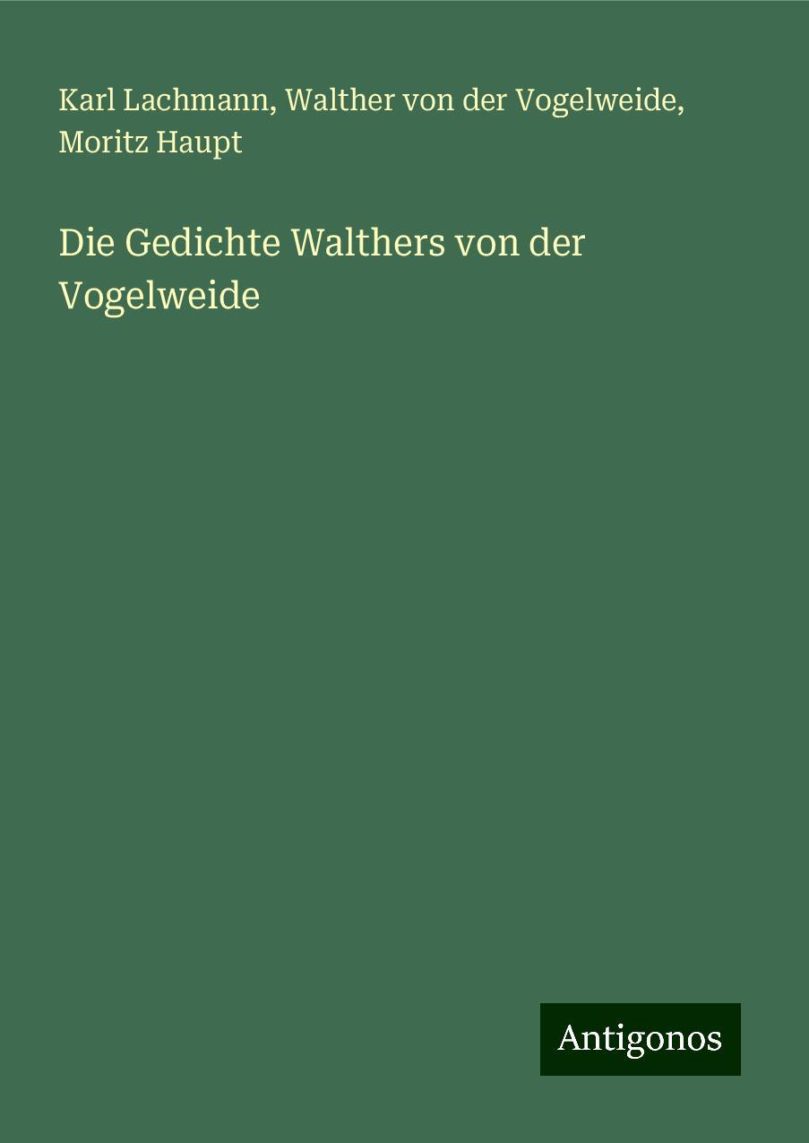 Die Gedichte Walthers von der Vogelweide