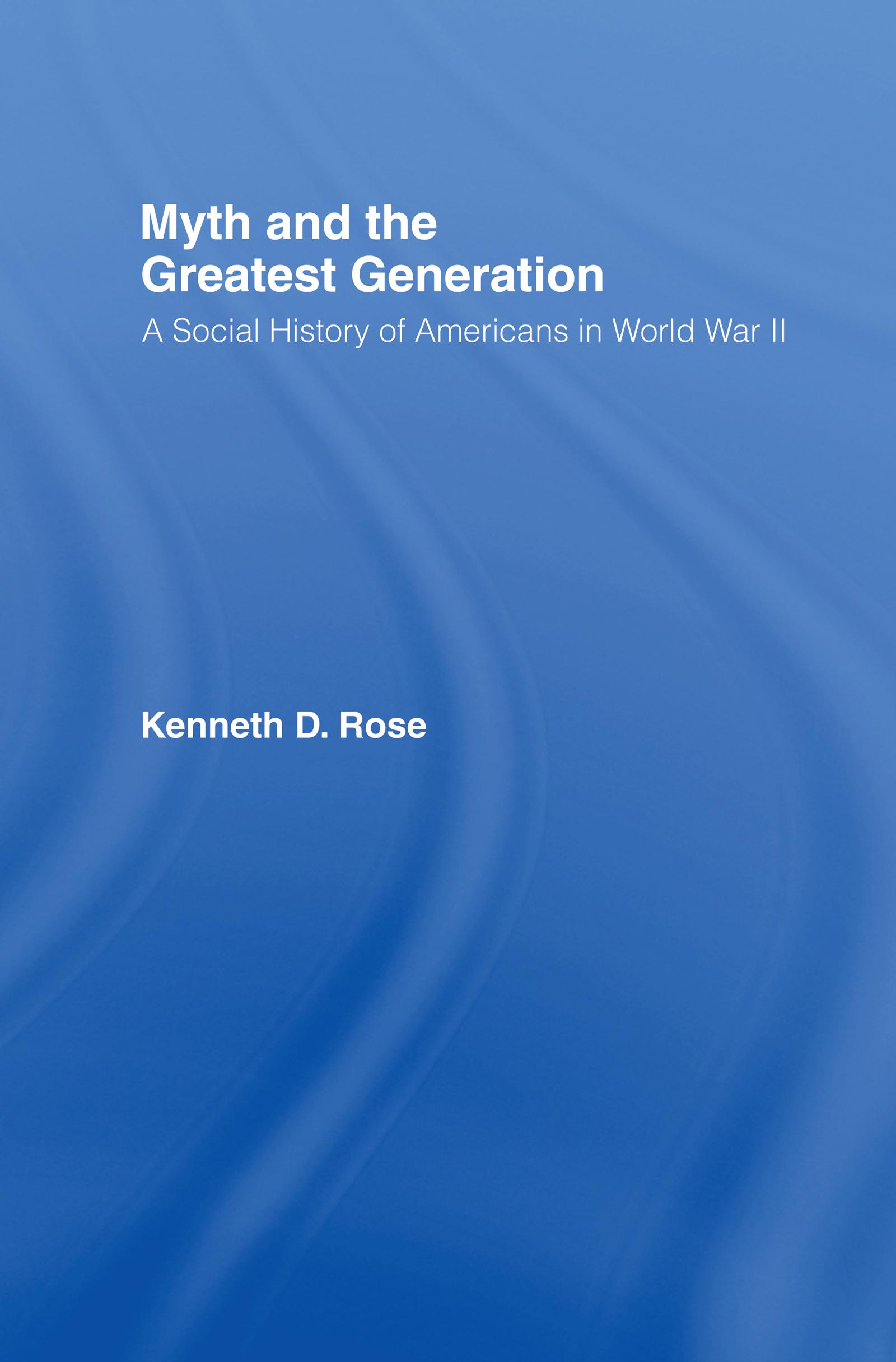 Myth and the Greatest Generation