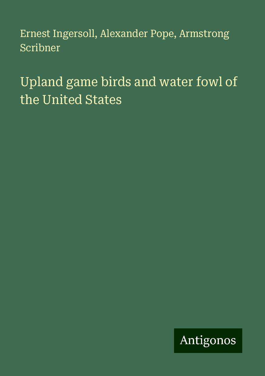 Upland game birds and water fowl of the United States