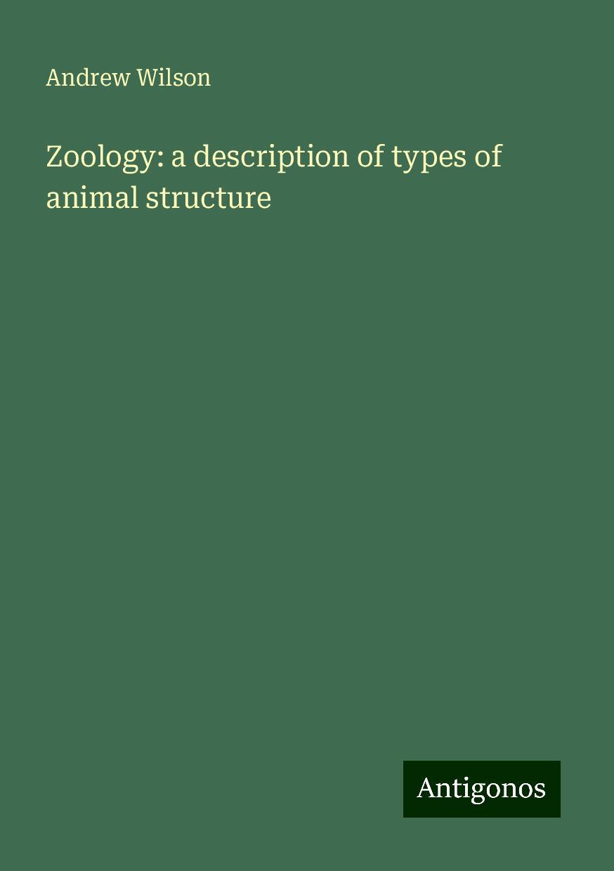 Zoology: a description of types of animal structure