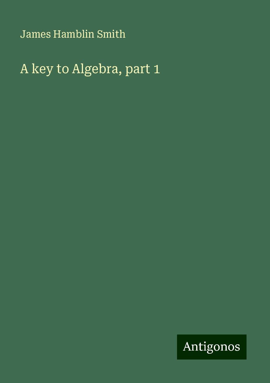 A key to Algebra, part 1