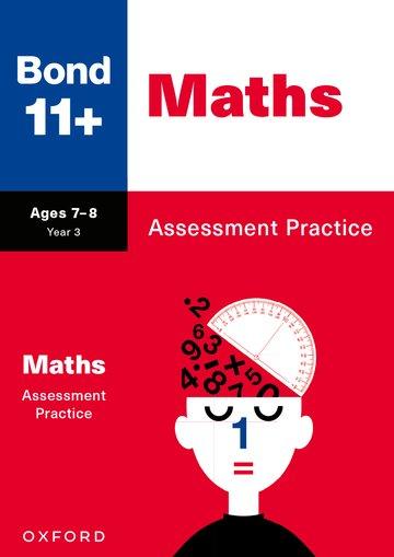 Bond 11+: Bond 11+ Maths Assessment Practice Age 7-8