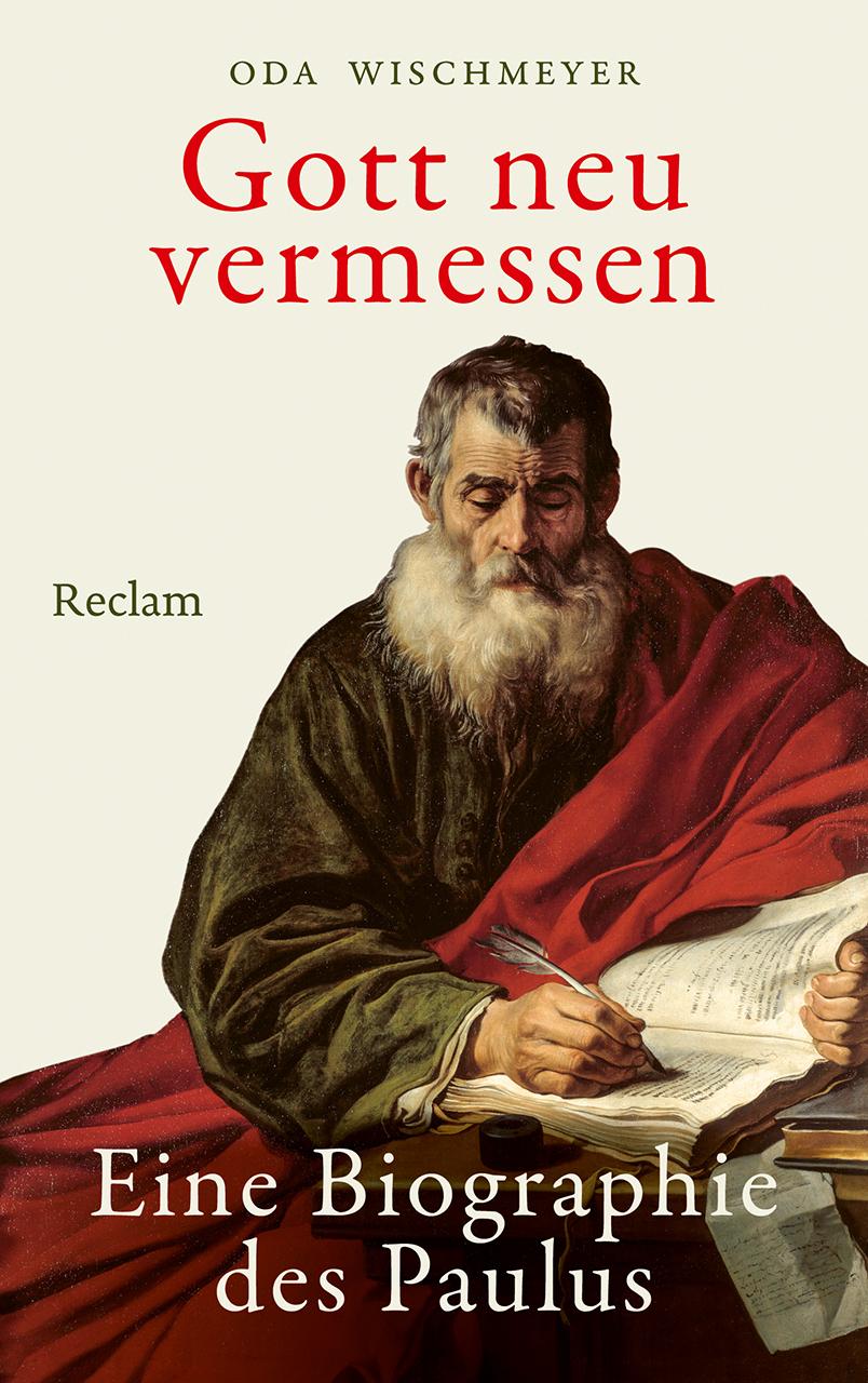 Gott neu vermessen. Eine Biographie des Paulus