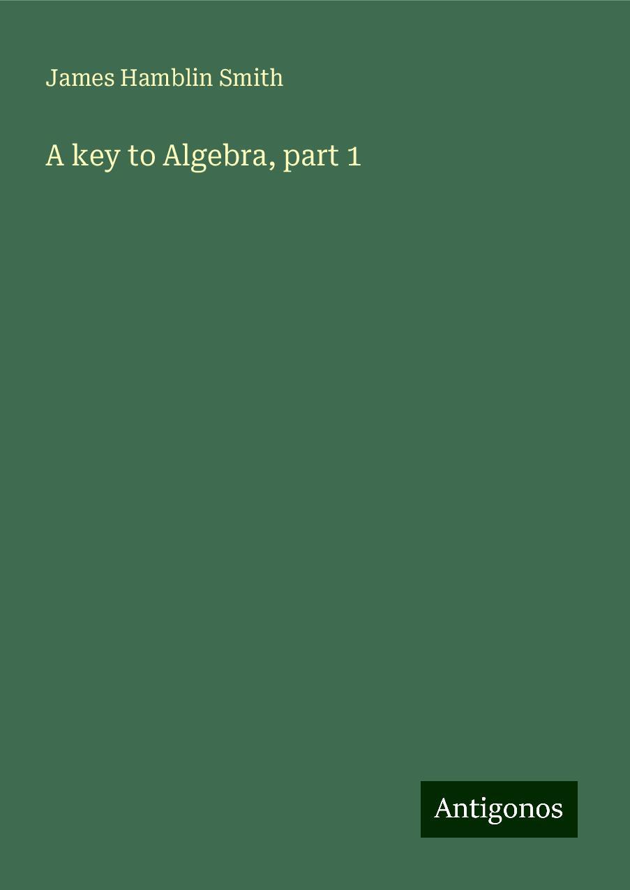 A key to Algebra, part 1