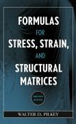 Formulas for Stress, Strain, and Structural Matrices