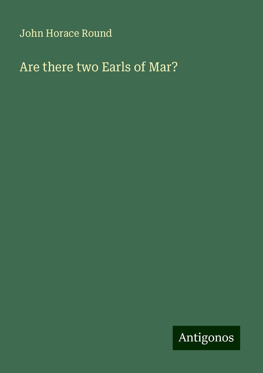 Are there two Earls of Mar?