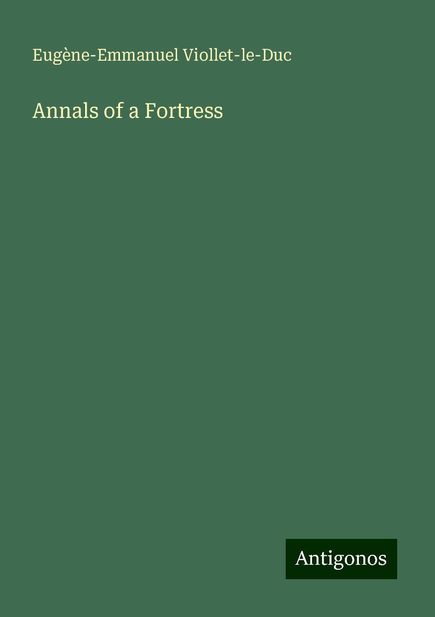 Annals of a Fortress