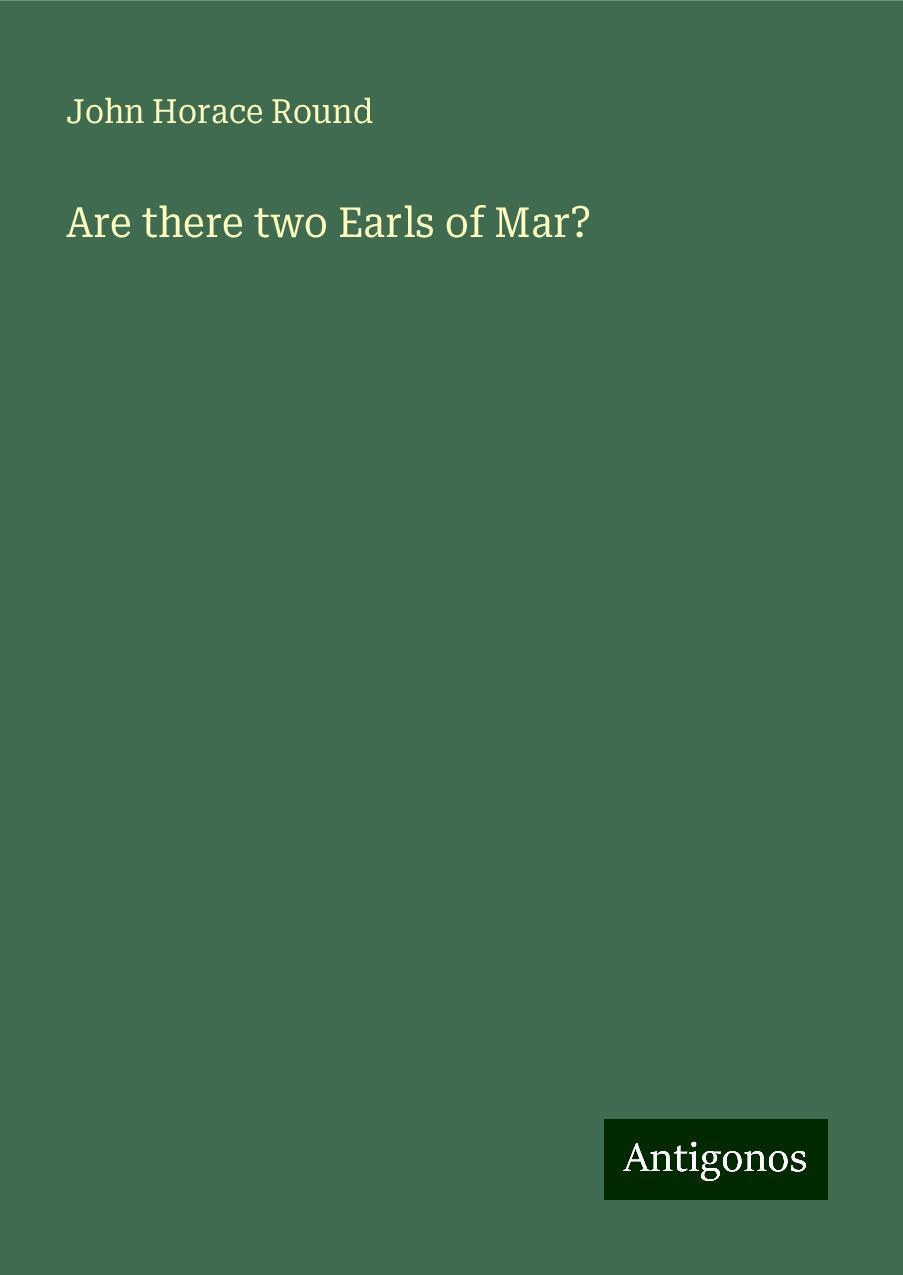 Are there two Earls of Mar?