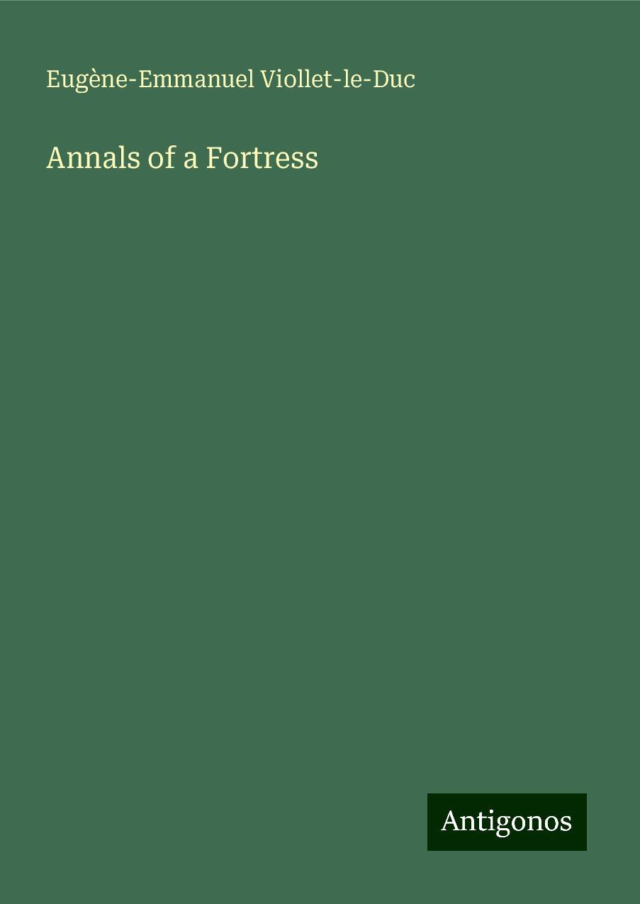 Annals of a Fortress