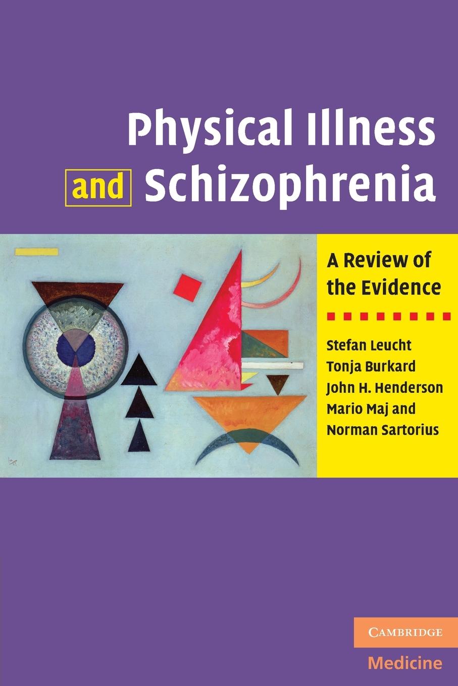 Physical Illness and Schizophrenia