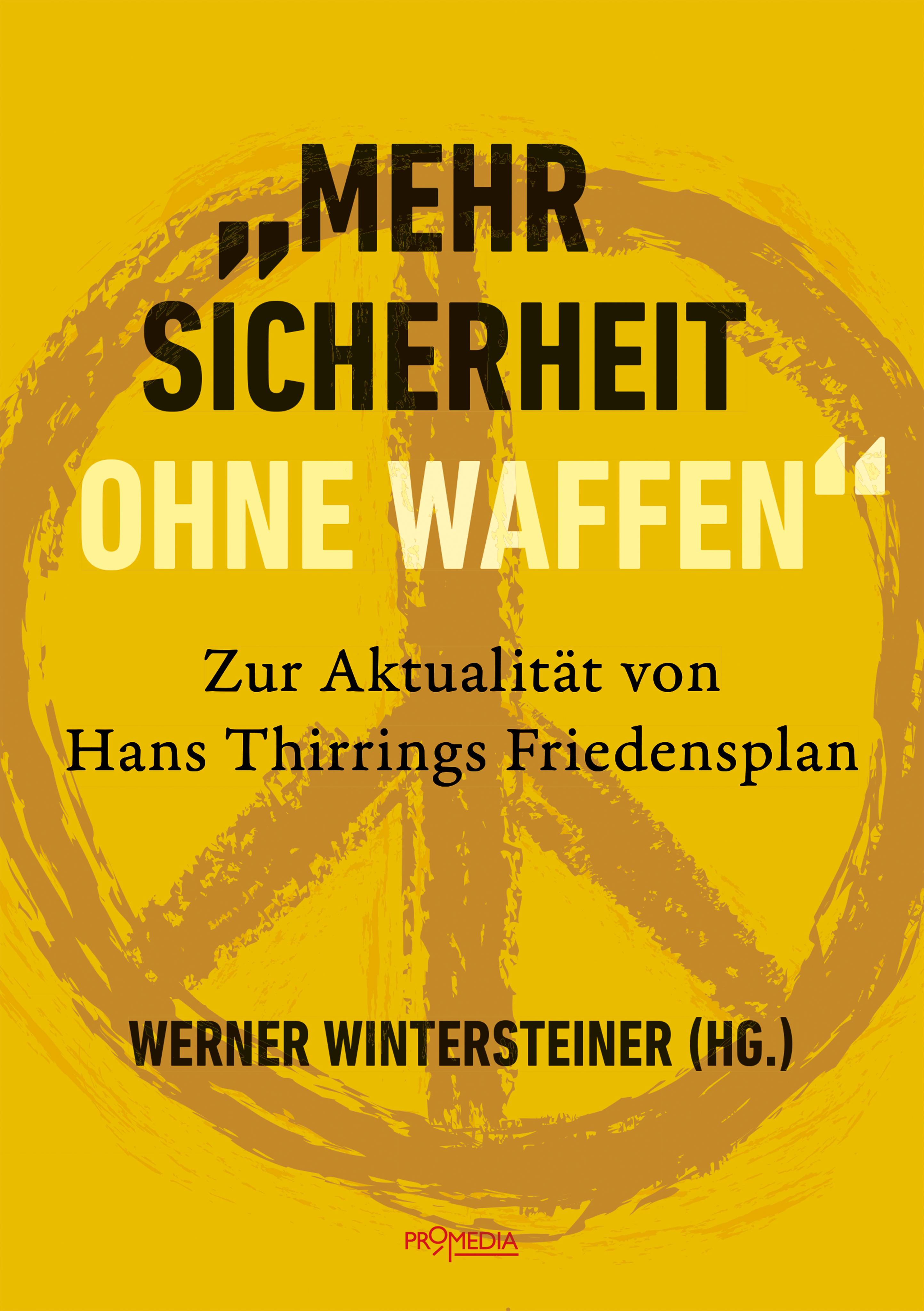 "Mehr Sicherheit ohne Waffen"