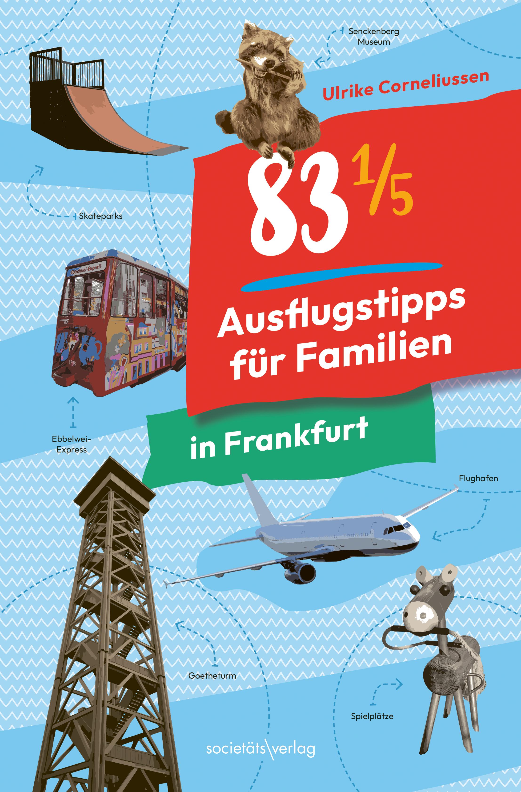 83 ¹¿¿ Ausflugstipps für Familien in Frankfurt