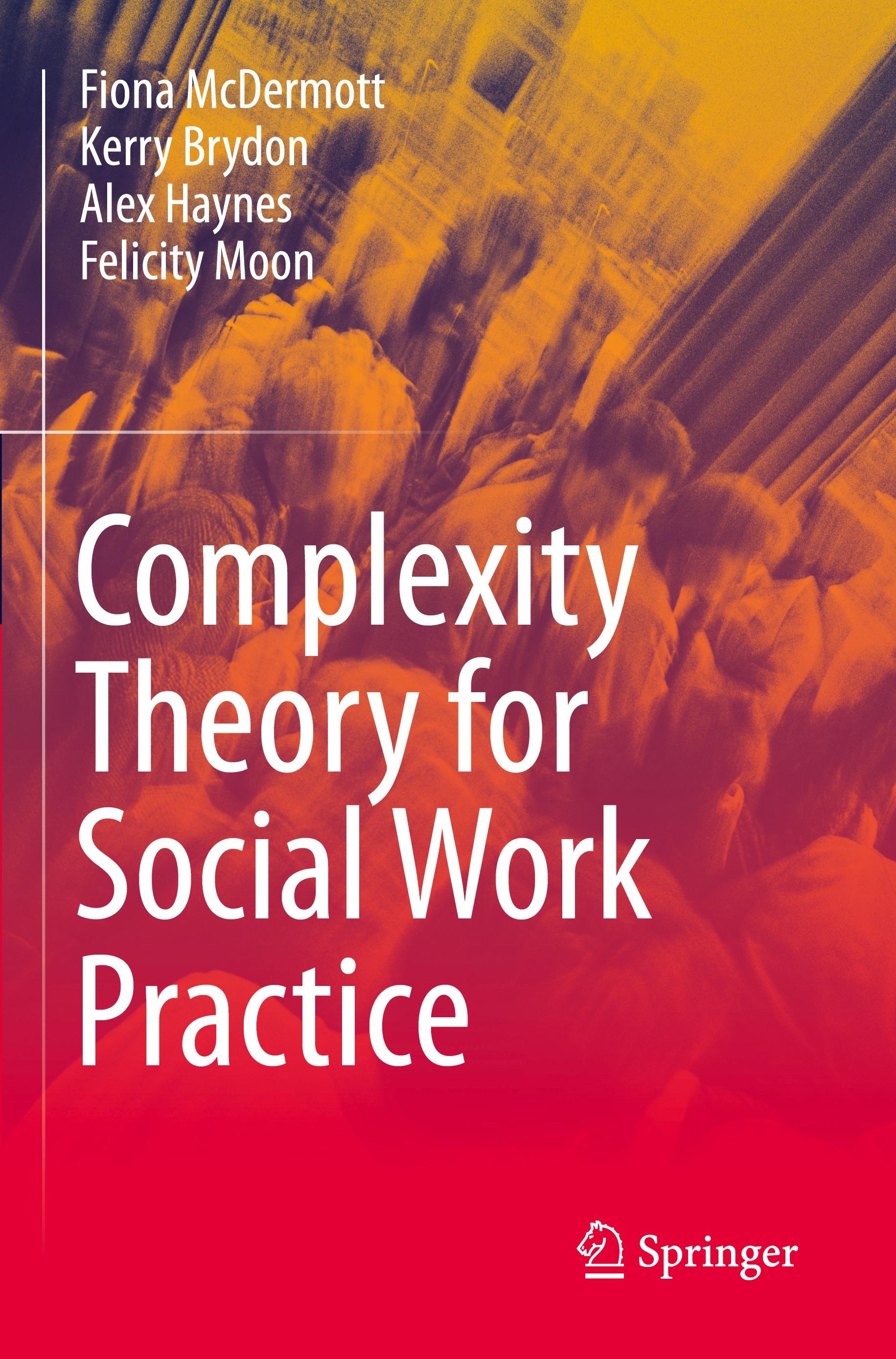 Complexity Theory for Social Work Practice