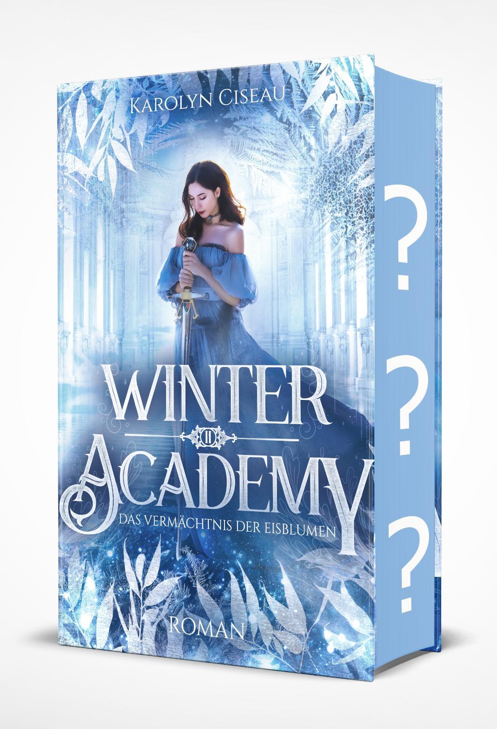 Winter Academy. Das Vermächtnis der Eisblumen