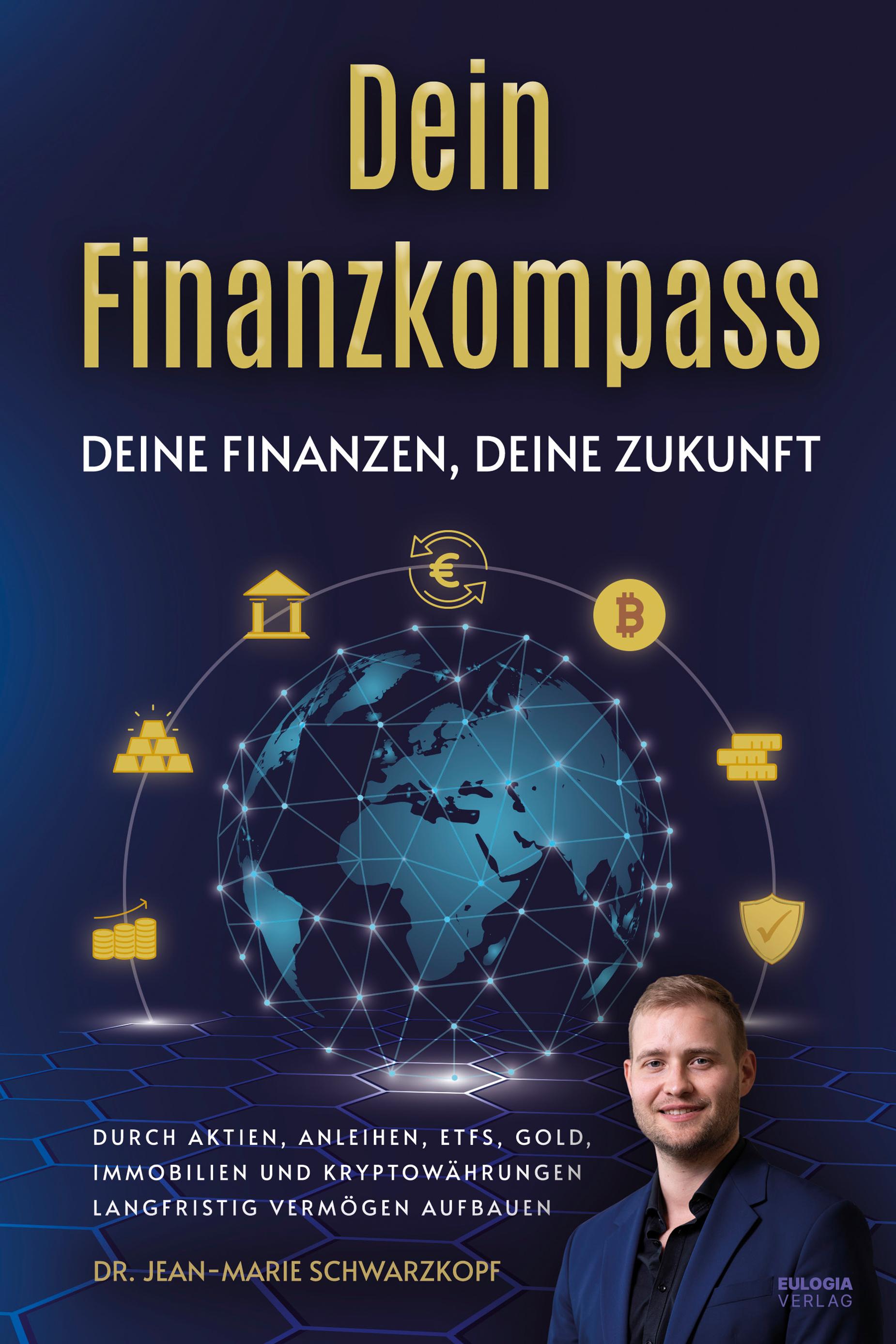 Dein Finanzkompass - Deine Finanzen, Deine Zukunft