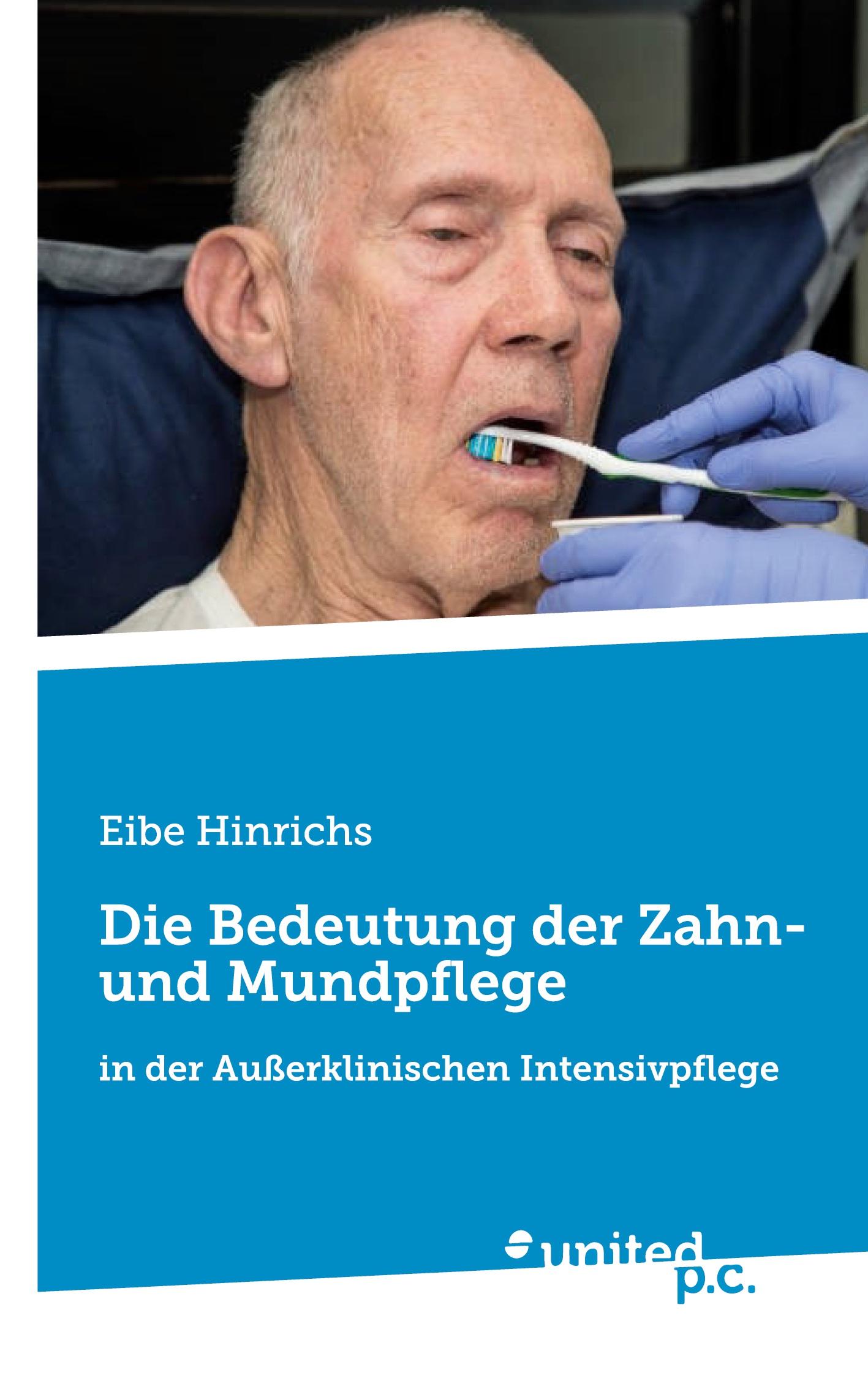 Die Bedeutung der Zahn- und Mundpflege