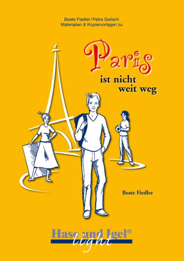 Paris ist nicht weit weg / light. Begleitmaterial