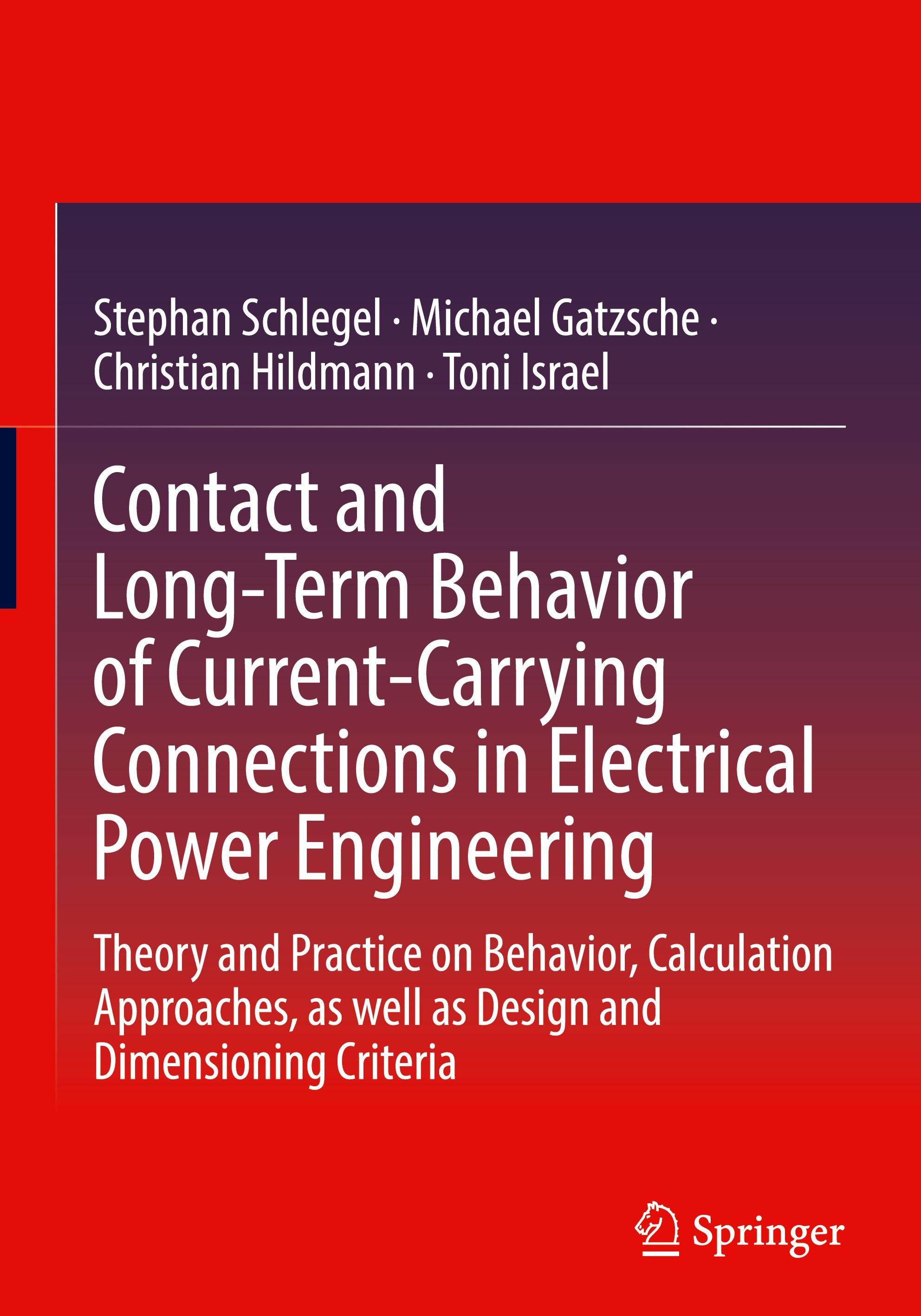 Contact and Long-Term Behavior of Current-Carrying Connections in Electrical Power Engineering