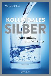 Kolloidales Silber