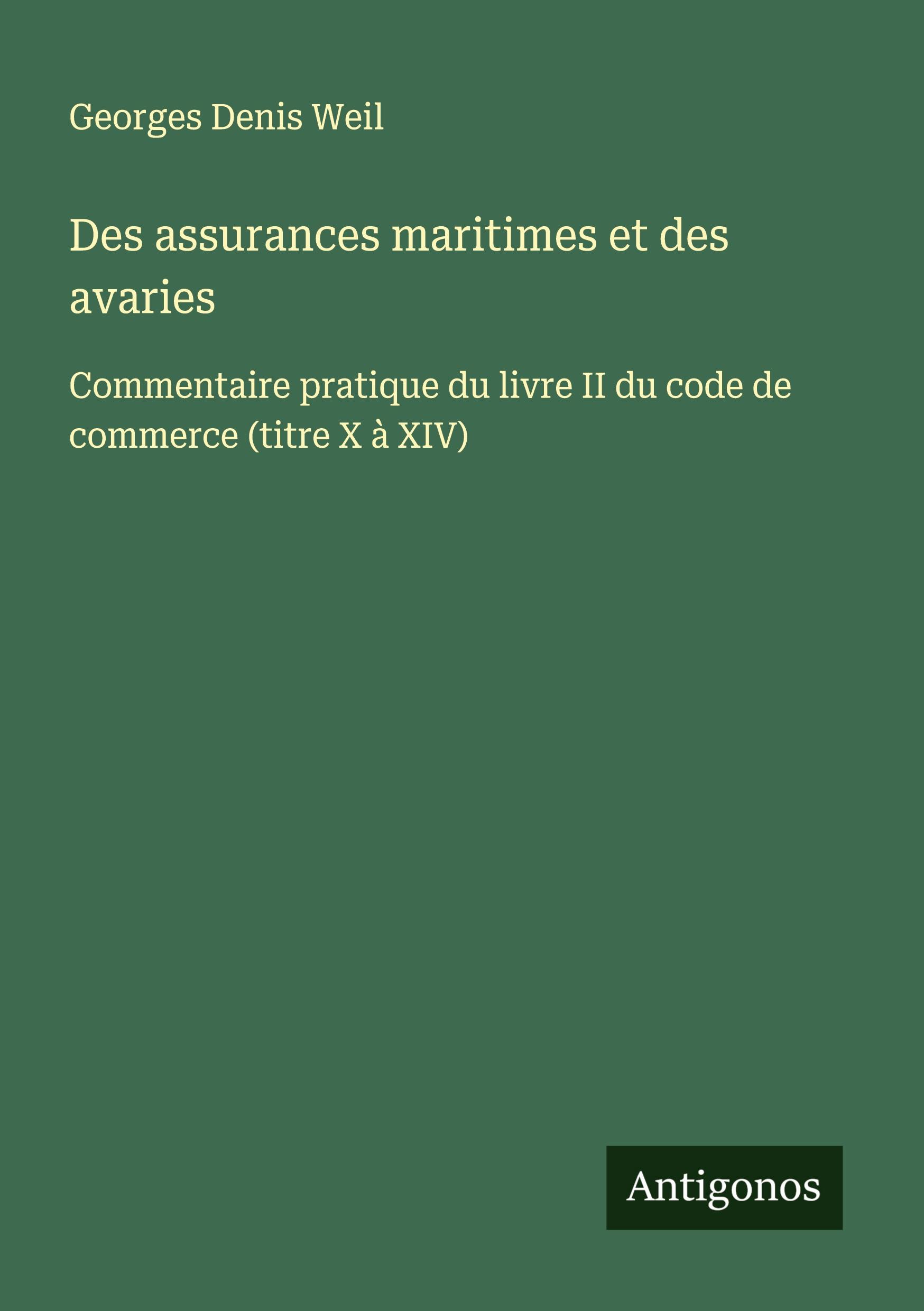 Des assurances maritimes et des avaries