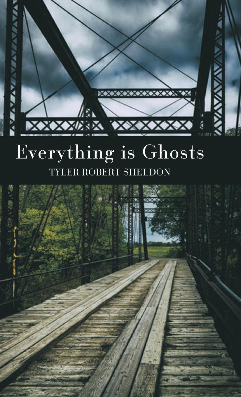 Everything is Ghosts