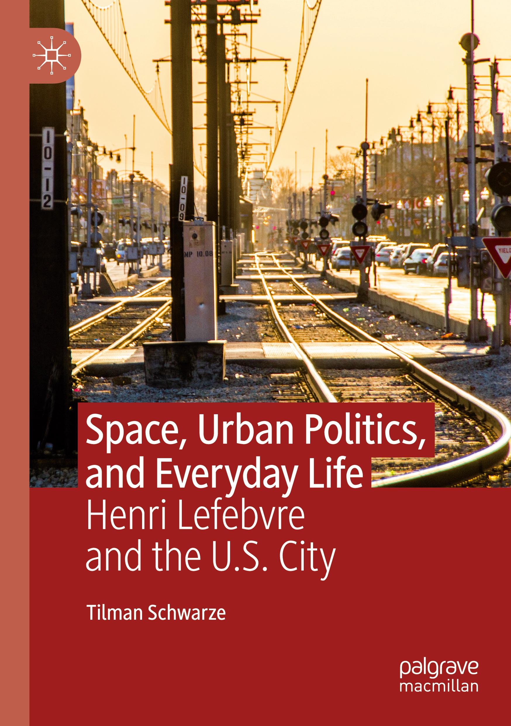 Space, Urban Politics, and Everyday Life