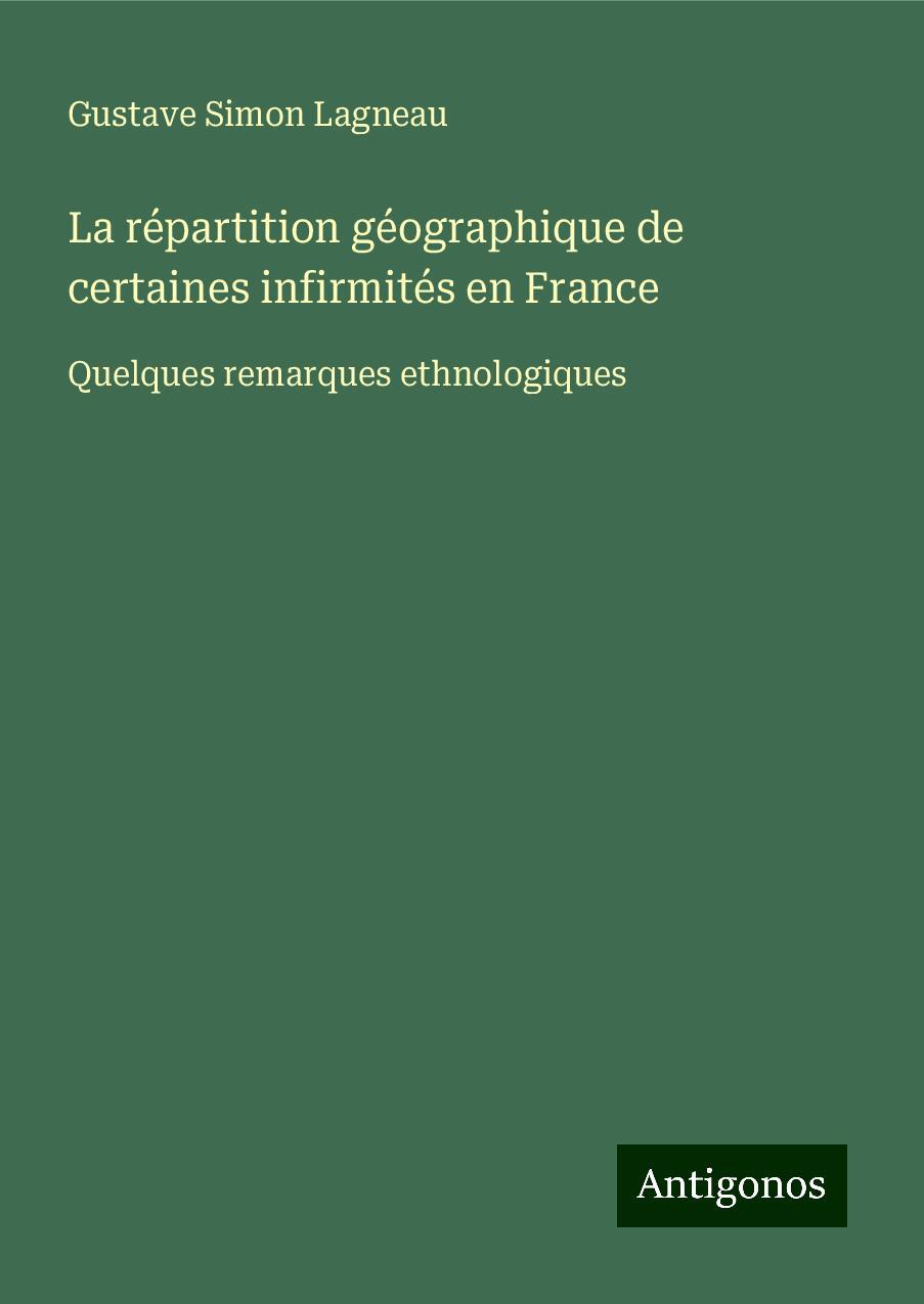 La répartition géographique de certaines infirmités en France