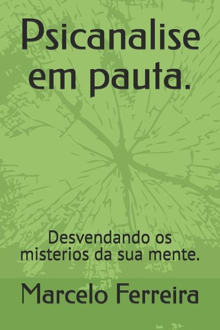 Psicanalise em pauta.