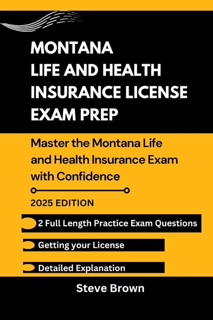 Montana Life and Health Insurance License Exam Prep